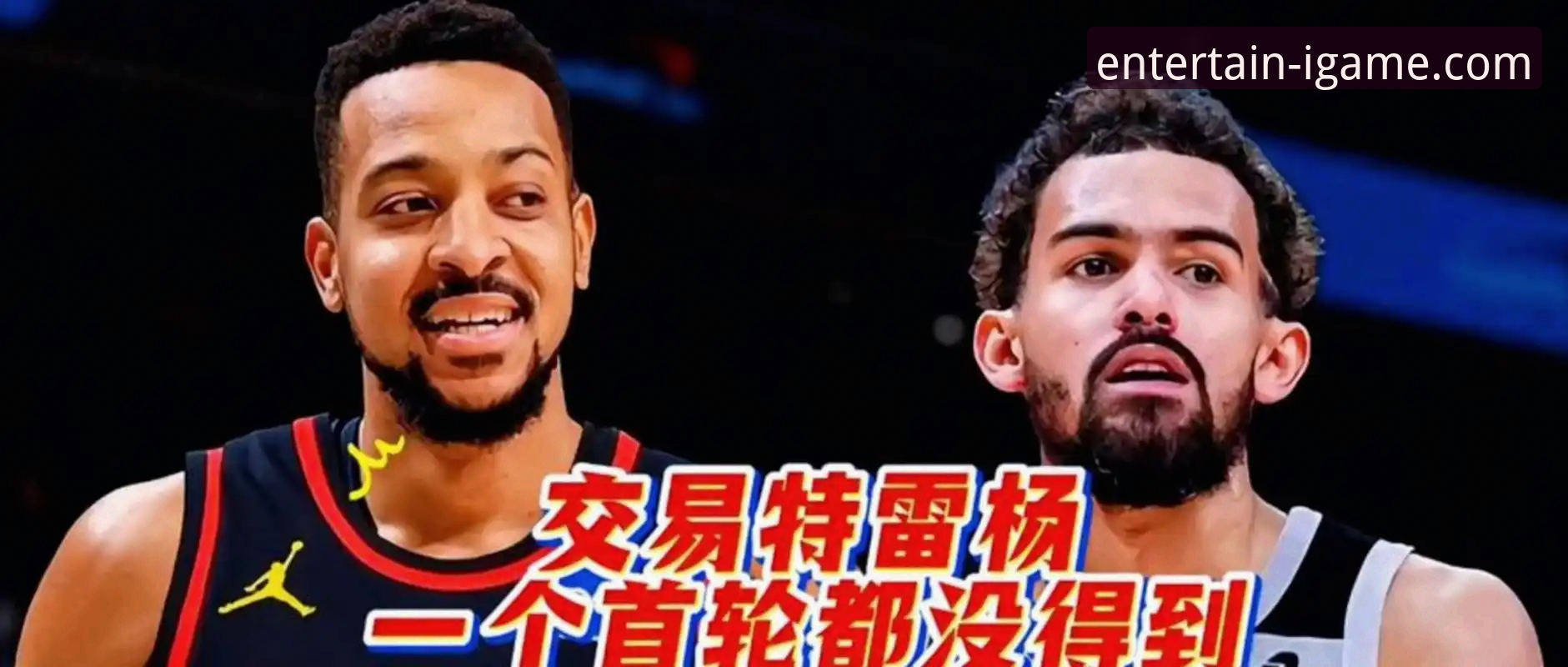 CJ-麦科勒姆1年2100万续约老鹰：这笔交易背后的战略分析